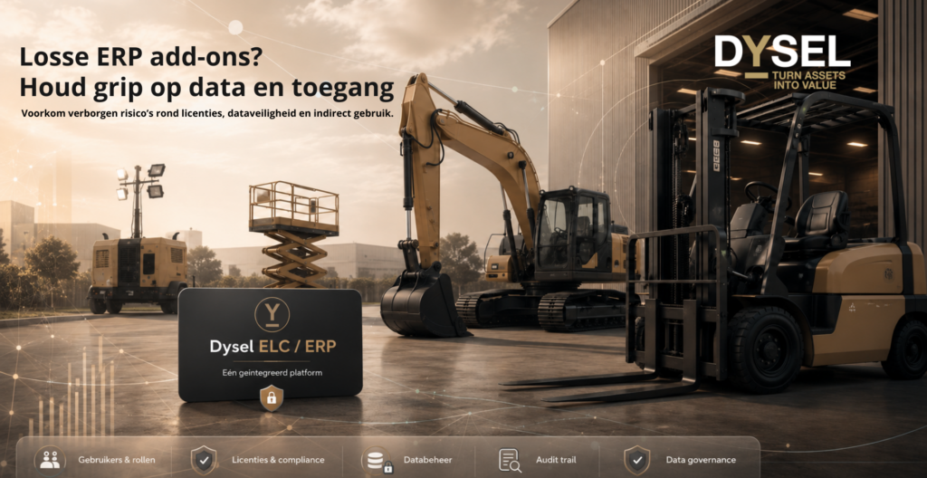 ERP add-ons, dataveiligheid, indirect gebruik en licentiebeheer binnen Dysel ELC / ERP